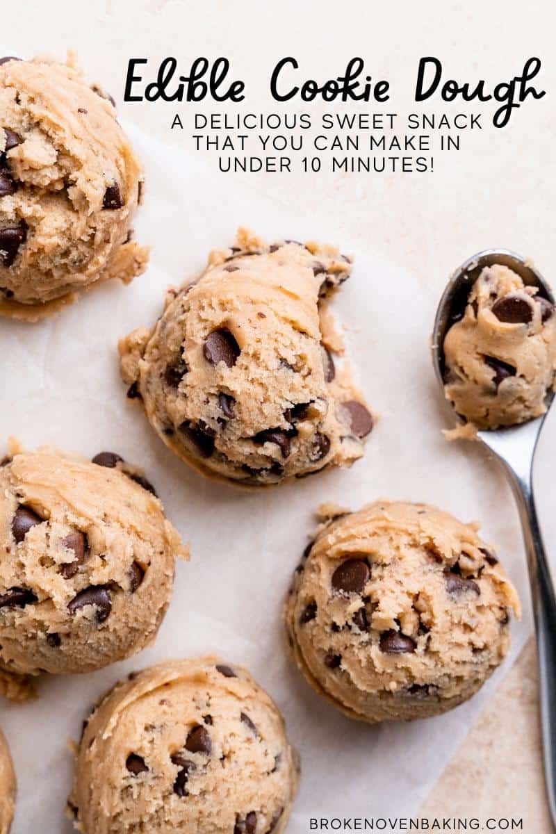 Edible Chocolate Chip Cookie Dough Broken Oven Baking