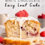Raspberry White Chocolate Loaf Cake Pin