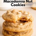 White Chocolate Chip Macadamia Nut Cookies Pin