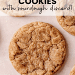 Sourdough snickerdoodle cookies pin.